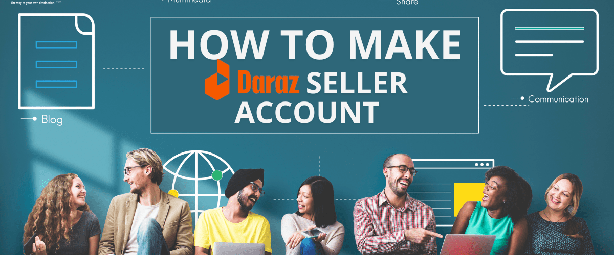 how to sell on daraz, selling on daraz, Boost your sales on Daraz, digital marketing agency, Step by Step Guide